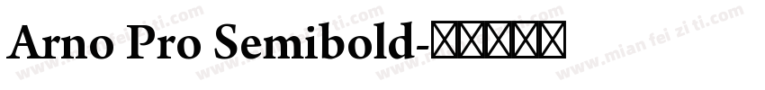 Arno Pro Semibold字体转换